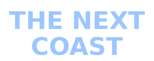 The Next Coast